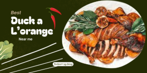 best duck a l’orange near me