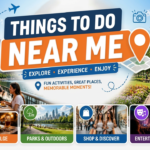things to do near me