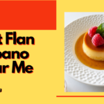 Best Flan Cubano Near Me